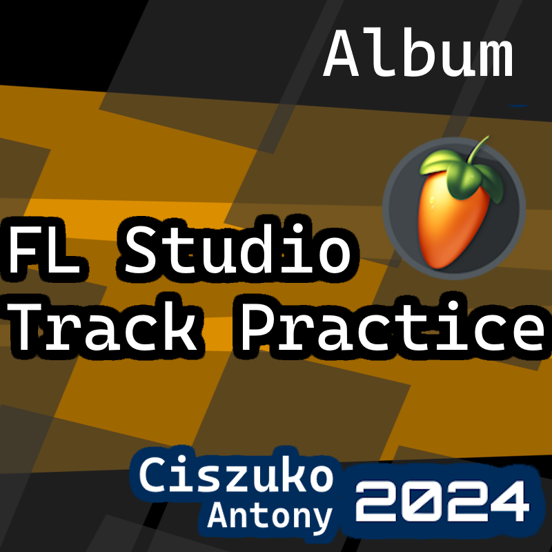 Portada de FL Studio Track Practice 2024